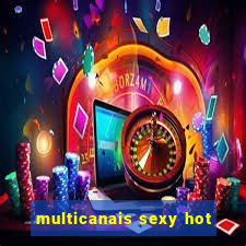 multicanais sexy hot